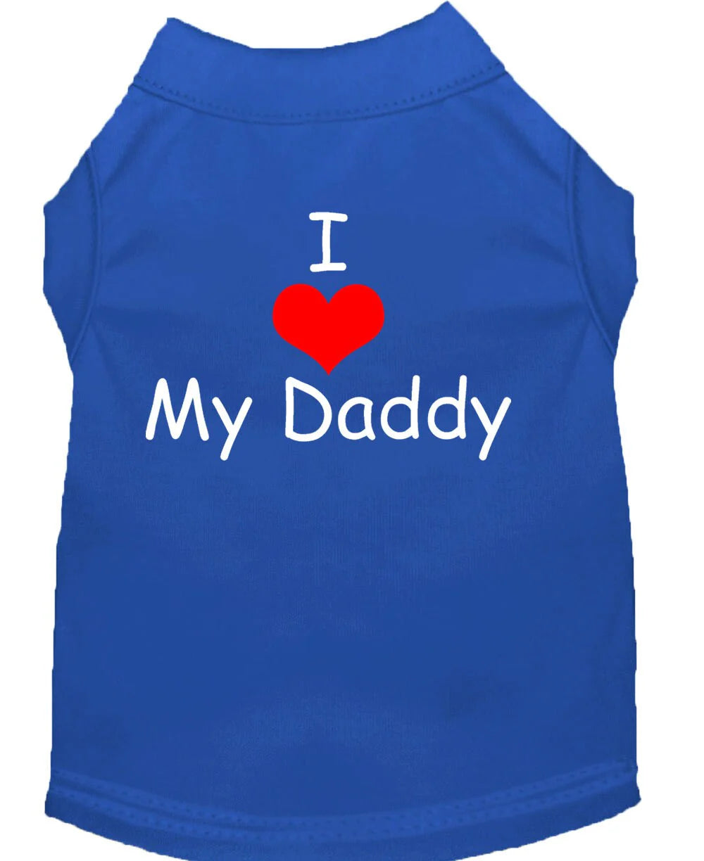 "I Love My Daddy " Dog Shirt - Trendy Dog Boutique