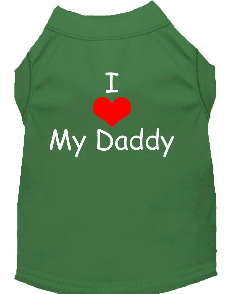 "I Love My Daddy " Dog Shirt - Trendy Dog Boutique